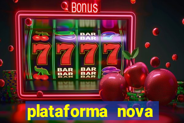 plataforma nova para jogar fortune tiger